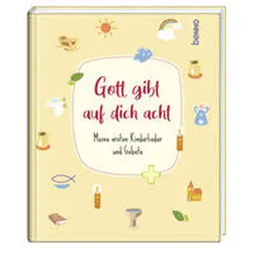 Bauch |  Gott gibt auf dich acht | Buch |  Sack Fachmedien