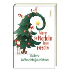 Bauch |  Wenn die Nadeln leise rieseln | Buch |  Sack Fachmedien