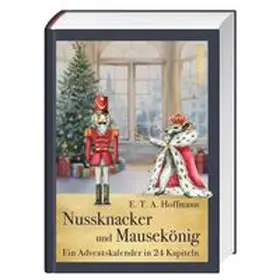 Seiler / Hoffmann |  Nussknacker und Mausekönig | Buch |  Sack Fachmedien