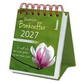 Bonhoeffer |  Dietrich Bonhoeffer Tageskalender 2027 | Sonstiges |  Sack Fachmedien