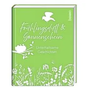 Bauch |  Frühlingsduft & Sonnenschein | Buch |  Sack Fachmedien