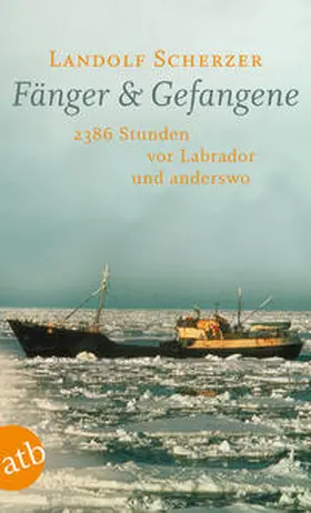 Scherzer |  Fänger und Gefangene | Buch |  Sack Fachmedien