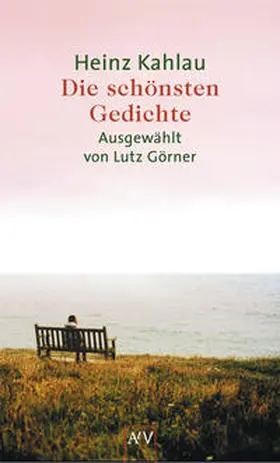 Kahlau |  Die schönsten Gedichte | Buch |  Sack Fachmedien