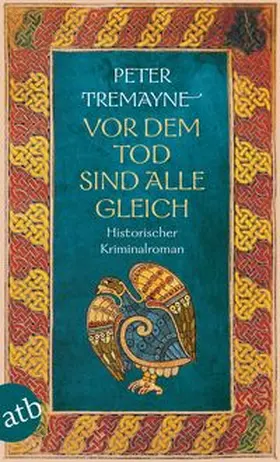 Tremayne |  Vor dem Tod sind alle gleich | Buch |  Sack Fachmedien