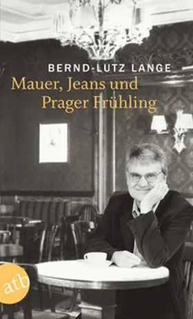 Lange |  Mauer, Jeans und Prager Frühling | Buch |  Sack Fachmedien
