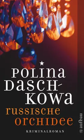 Daschkowa |  Russische Orchidee | Buch |  Sack Fachmedien