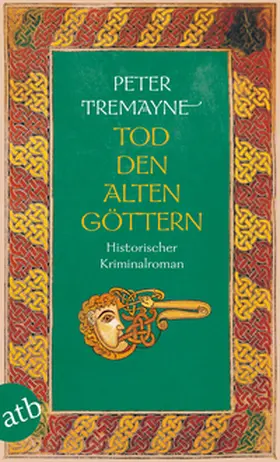 Tremayne |  Tod den alten Göttern | Buch |  Sack Fachmedien