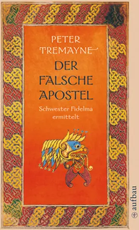 Tremayne |  Der falsche Apostel | Buch |  Sack Fachmedien