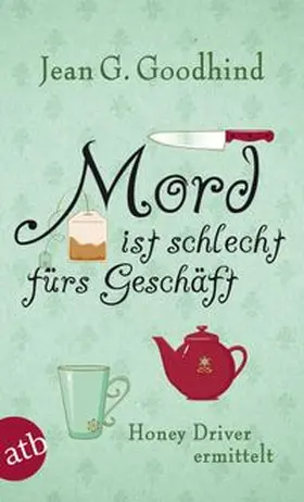 Goodhind |  Mord ist schlecht fürs Geschäft | Buch |  Sack Fachmedien
