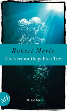 Merle | Ein vernunftbegabtes Tier | Buch | 978-3-7466-2792-2 | www.sack.de