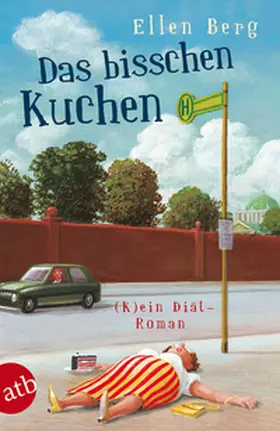 Berg |  Das bisschen Kuchen | Buch |  Sack Fachmedien