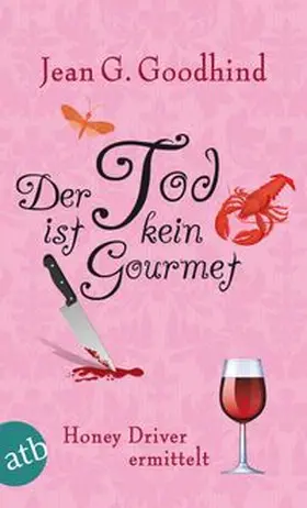 Goodhind |  Der Tod ist kein Gourmet | Buch |  Sack Fachmedien