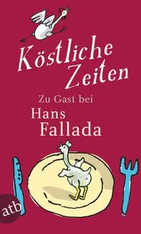 Fallada / Lange |  Köstliche Zeiten | Buch |  Sack Fachmedien