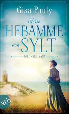 Pauly |  Die Hebamme von Sylt | Buch |  Sack Fachmedien
