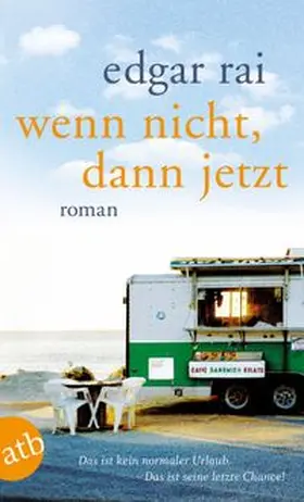 Rai |  Wenn nicht, dann jetzt | Buch |  Sack Fachmedien
