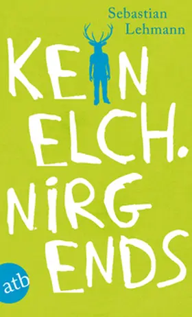 Lehmann |  Kein Elch. Nirgends | Buch |  Sack Fachmedien