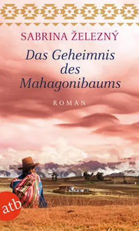 Zelezný / Železný |  Das Geheimnis des Mahagonibaums | Buch |  Sack Fachmedien