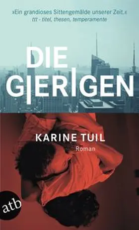Tuil | Die Gierigen | Buch | 978-3-7466-3181-3 | www.sack.de
