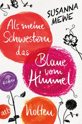 Mewe |  Als meine Schwestern das Blaue vom Himmel holten | Buch |  Sack Fachmedien