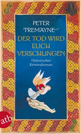 Tremayne |  Der Tod wird euch verschlingen | Buch |  Sack Fachmedien