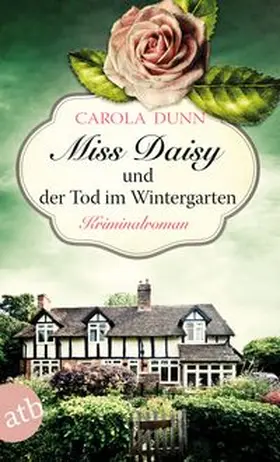 Dunn |  Miss Daisy und der Tod im Wintergarten | Buch |  Sack Fachmedien