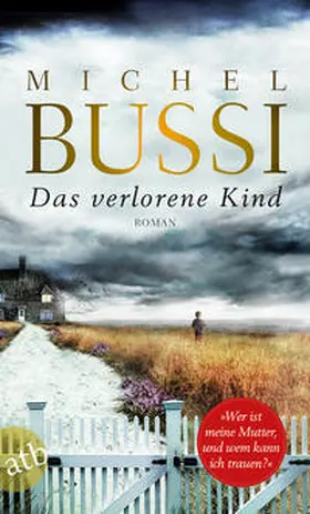 Bussi |  Das verlorene Kind | Buch |  Sack Fachmedien