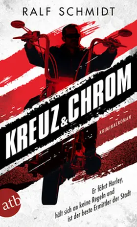 Schmidt |  Kreuz und Chrom | Buch |  Sack Fachmedien