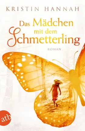 Hannah |  Das Mädchen mit dem Schmetterling | Buch |  Sack Fachmedien