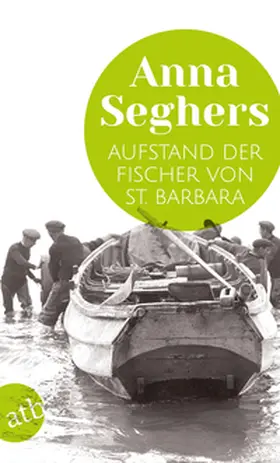 Seghers | Aufstand der Fischer von St. Barbara | Buch | 978-3-7466-3477-7 | sack.de