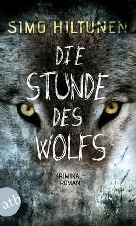 Hiltunen |  Die Stunde des Wolfs | Buch |  Sack Fachmedien