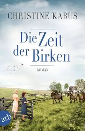 Kabus |  Die Zeit der Birken | Buch |  Sack Fachmedien