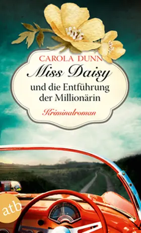 Dunn |  Miss Daisy und die Entführung der Millionärin | Buch |  Sack Fachmedien