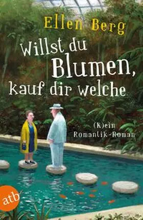 Berg |  Willst du Blumen, kauf dir welche | Buch |  Sack Fachmedien