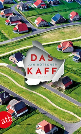 Böttcher |  Das Kaff | Buch |  Sack Fachmedien