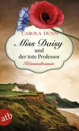 Dunn |  Miss Daisy und der tote Professor | Buch |  Sack Fachmedien