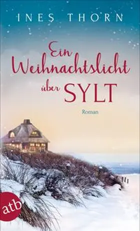 Thorn | Ein Weihnachtslicht über Sylt | Buch | 978-3-7466-3622-1 | www.sack.de