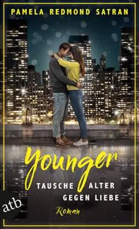 Redmond Satran |  Younger - Tausche Alter gegen Liebe | Buch |  Sack Fachmedien