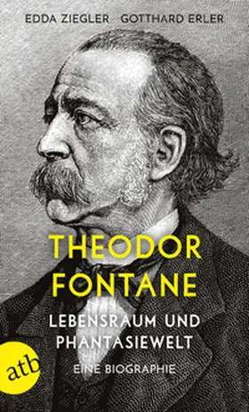 Ziegler / Erler |  Theodor Fontane. Lebensraum und Phantasiewelt | Buch |  Sack Fachmedien