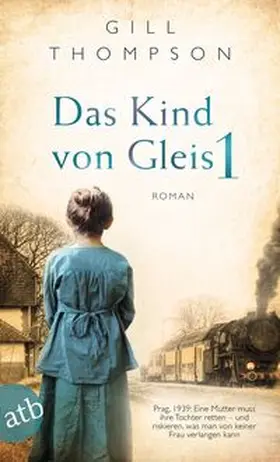 Thompson | Das Kind von Gleis 1 | Buch | 978-3-7466-3786-0 | www.sack.de