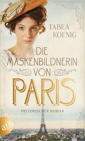 Koenig | Die Maskenbildnerin von Paris | Buch | 978-3-7466-3831-7 | www.sack.de