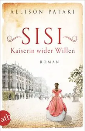 Pataki |  Sisi - Kaiserin wider Willen | Buch |  Sack Fachmedien