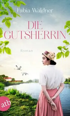 Waldner |  Die Gutsherrin | Buch |  Sack Fachmedien