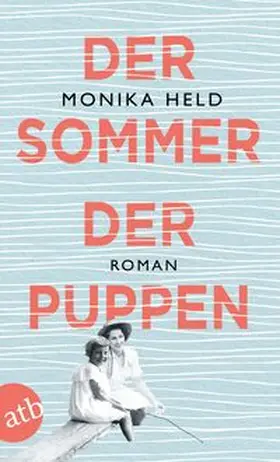 Held |  Der Sommer der Puppen | Buch |  Sack Fachmedien