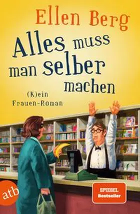 Berg |  Alles muss man selber machen | Buch |  Sack Fachmedien