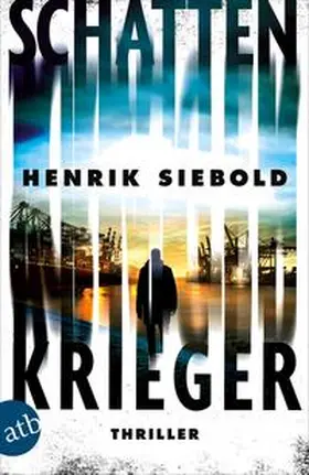 Siebold |  Schattenkrieger | Buch |  Sack Fachmedien