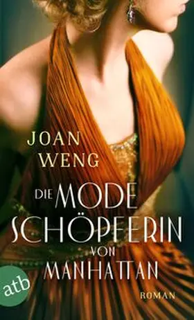 Weng |  Die Modeschöpferin von Manhattan | Buch |  Sack Fachmedien