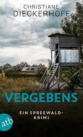 Dieckerhoff |  Vergebens | Buch |  Sack Fachmedien