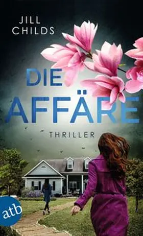 Childs | Die Affäre | Buch | 978-3-7466-4161-4 | www.sack.de