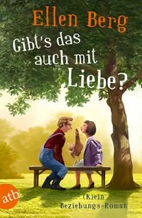 Berg |  Gibt's das auch mit Liebe? | Buch |  Sack Fachmedien