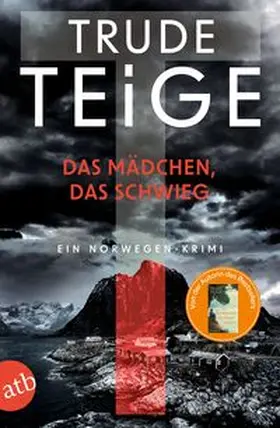 Teige |  Das Mädchen, das schwieg | Buch |  Sack Fachmedien
